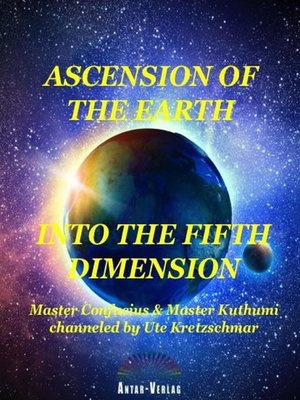 cover image of Ascension of the Earth into the fifth dimension